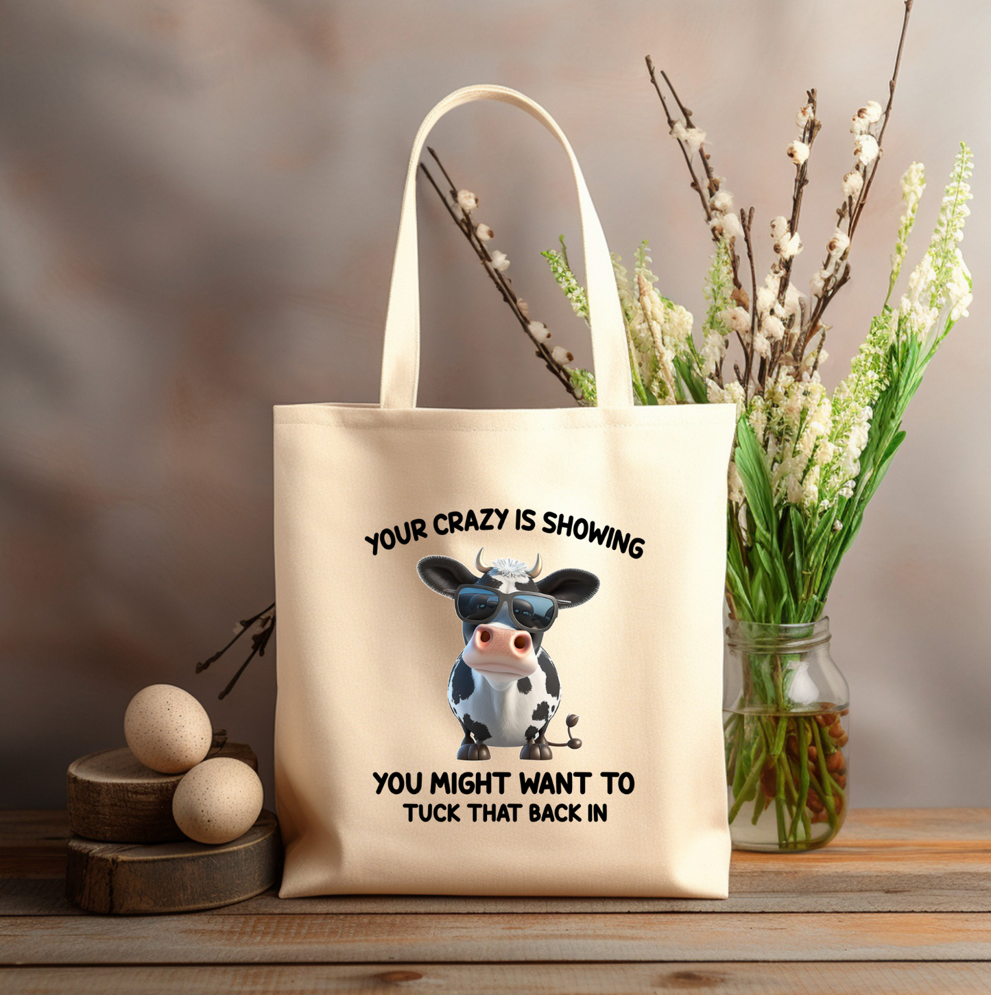 YOUR CRAZY is SHOWING 12x14 canvas tote bag