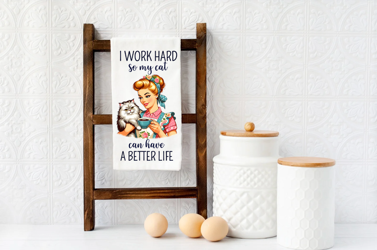 Work so my CAT CAN HAVE a better life Microfiber kitchen towel 16x24