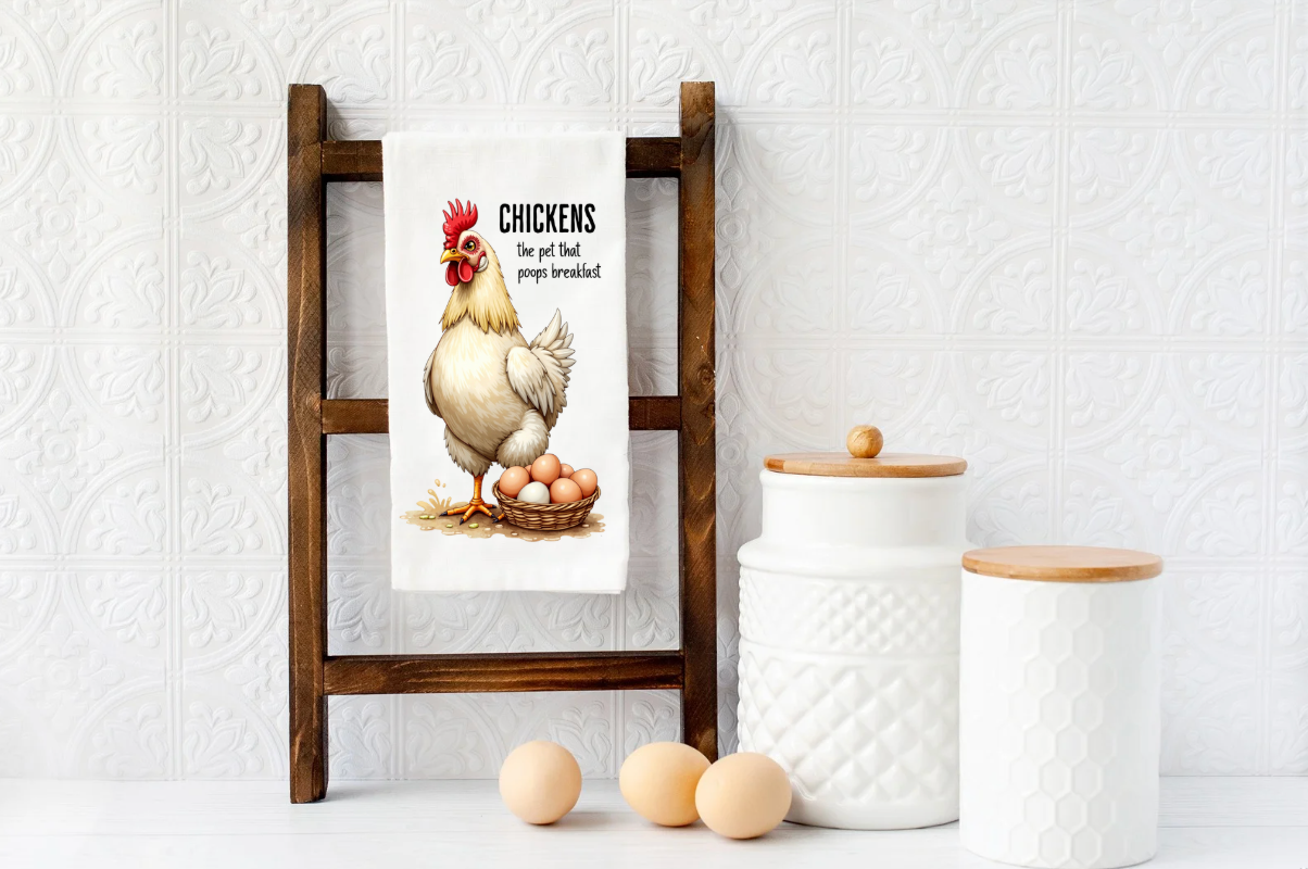 CHICKENS the pet that POOPS BREAKFAST Microfiber kitchen towel 16x24