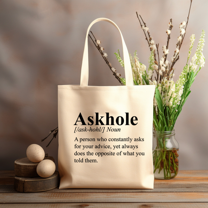 ASKHOLE 12x14 canvas tote bag