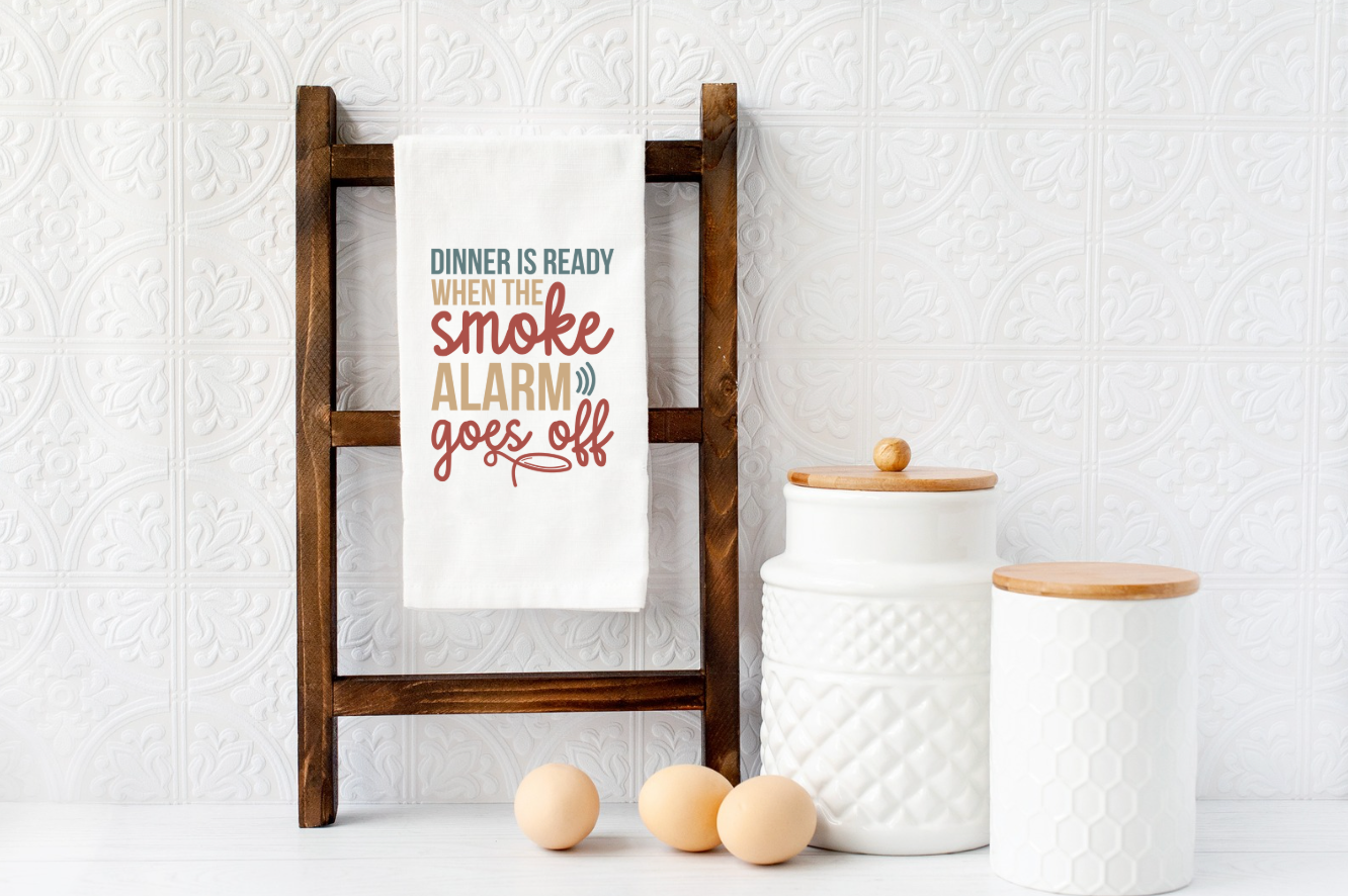 DINNER IS READY WHEN SMOKE ALARM GOES OFF Microfiber kitchen towel 16x24