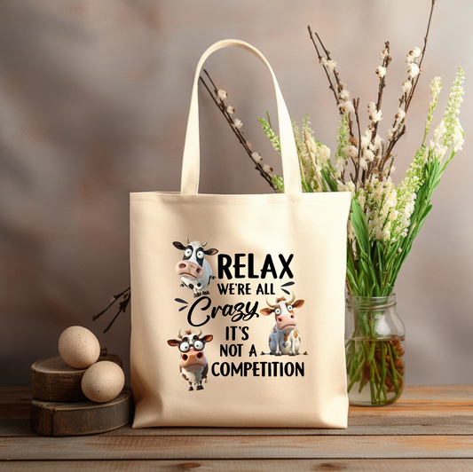 CRAZY is not a COMPETITION 12x14 canvas tote bag
