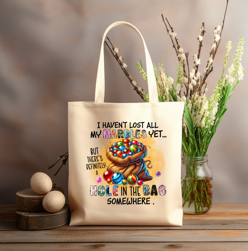 I haven't LOST ALL my MARBLES yet 12x14 canvas tote bag