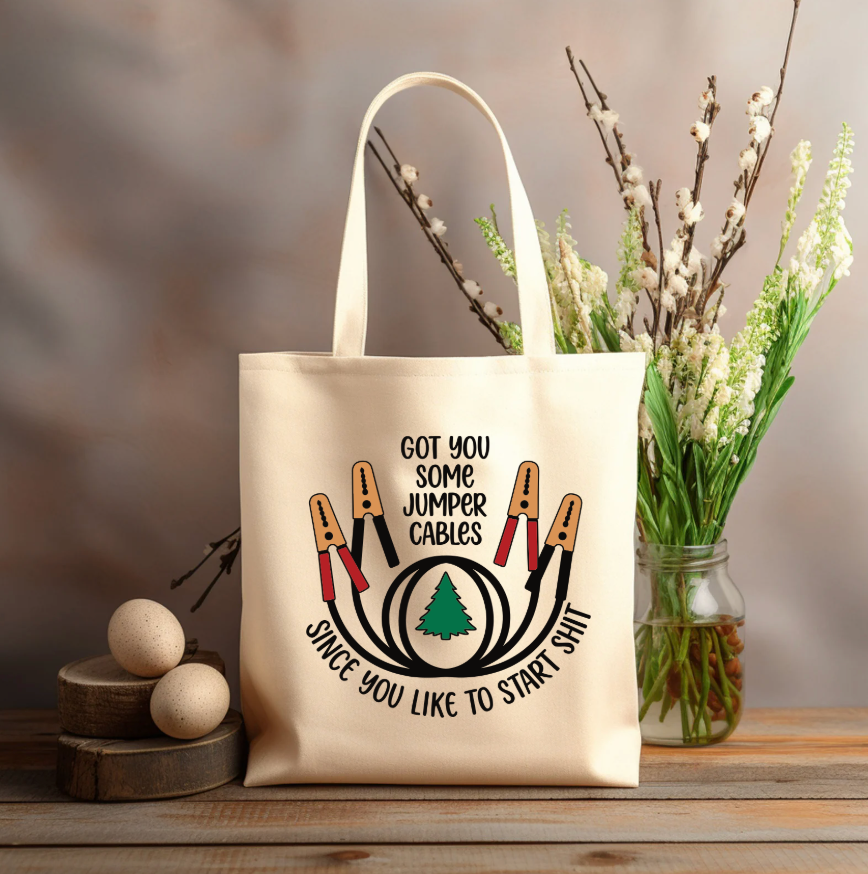 Got you some jumper cables since you like TO START SHIT 12x14 canvas tote bag